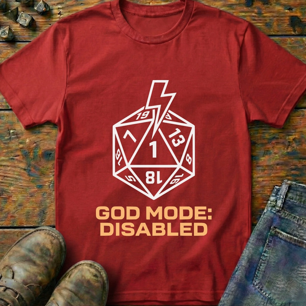 God Mode Disabled T-Shirt