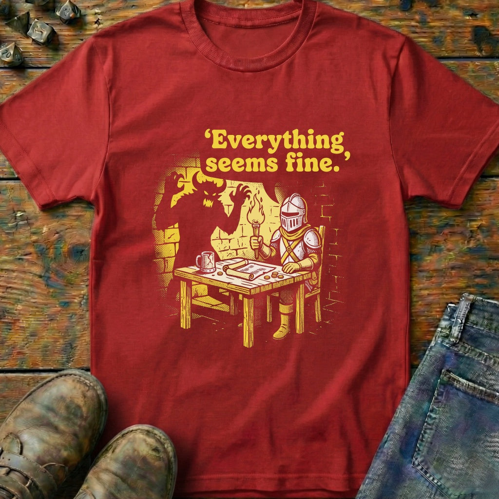 Everything Seems Fine Knight Shadow T-Shirt