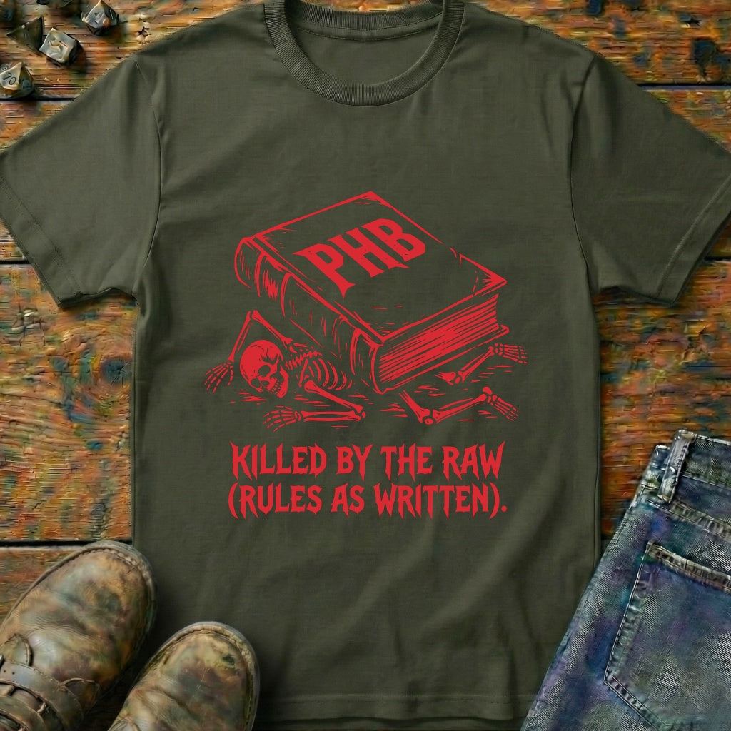 Killed By The Raw T-Shirt