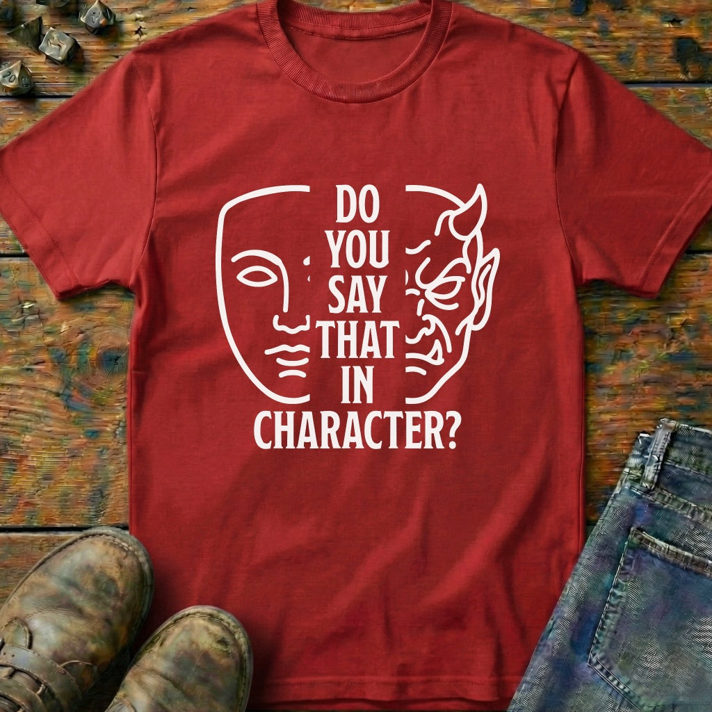Do You Say That In Mask T-Shirt