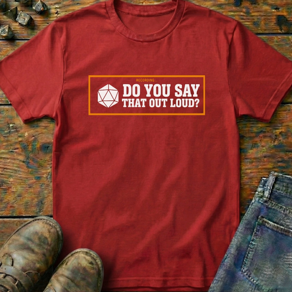 Do You Say Dice T-Shirt