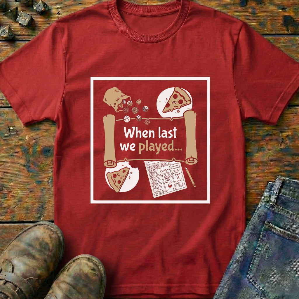 When Last We Played T-Shirt