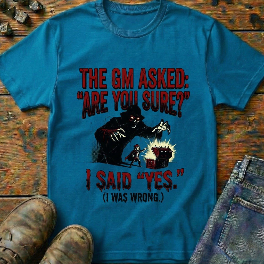 The GM Asked T-Shirt