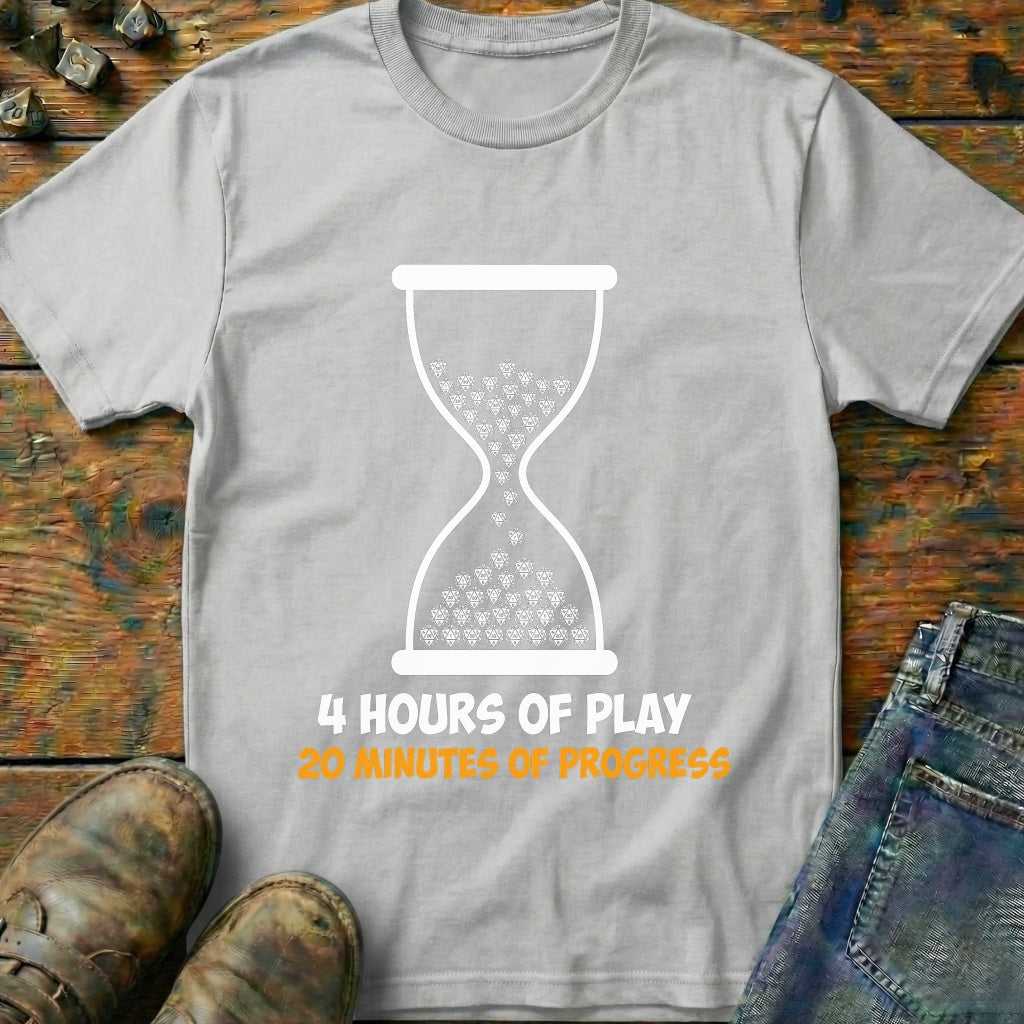 20 Minutes Of Progress T-Shirt