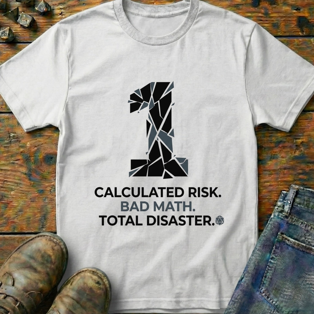 Calculated Risk T-Shirt