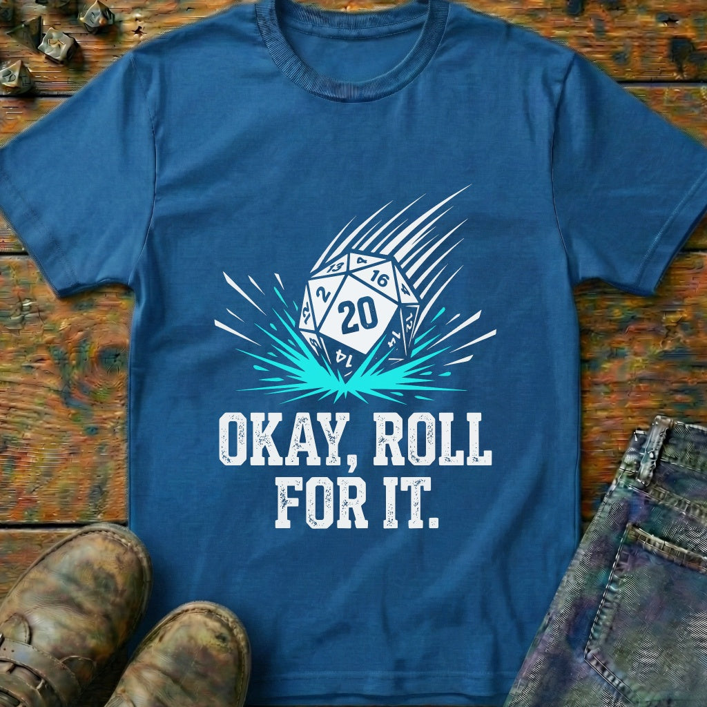Okay Roll T-Shirt