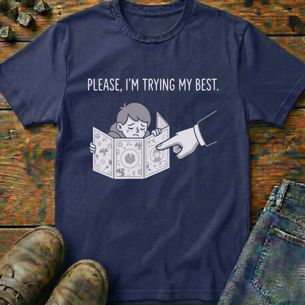 Im Trying My Best T-Shirt