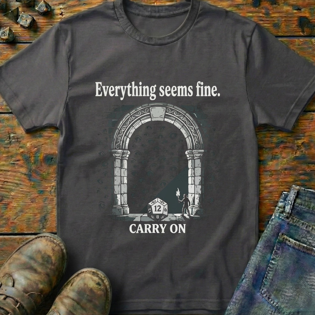 Everything Seems Fines Eyes T-Shirt