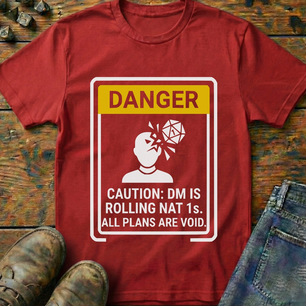 DM Is Rolling Nat 1s T-Shirt