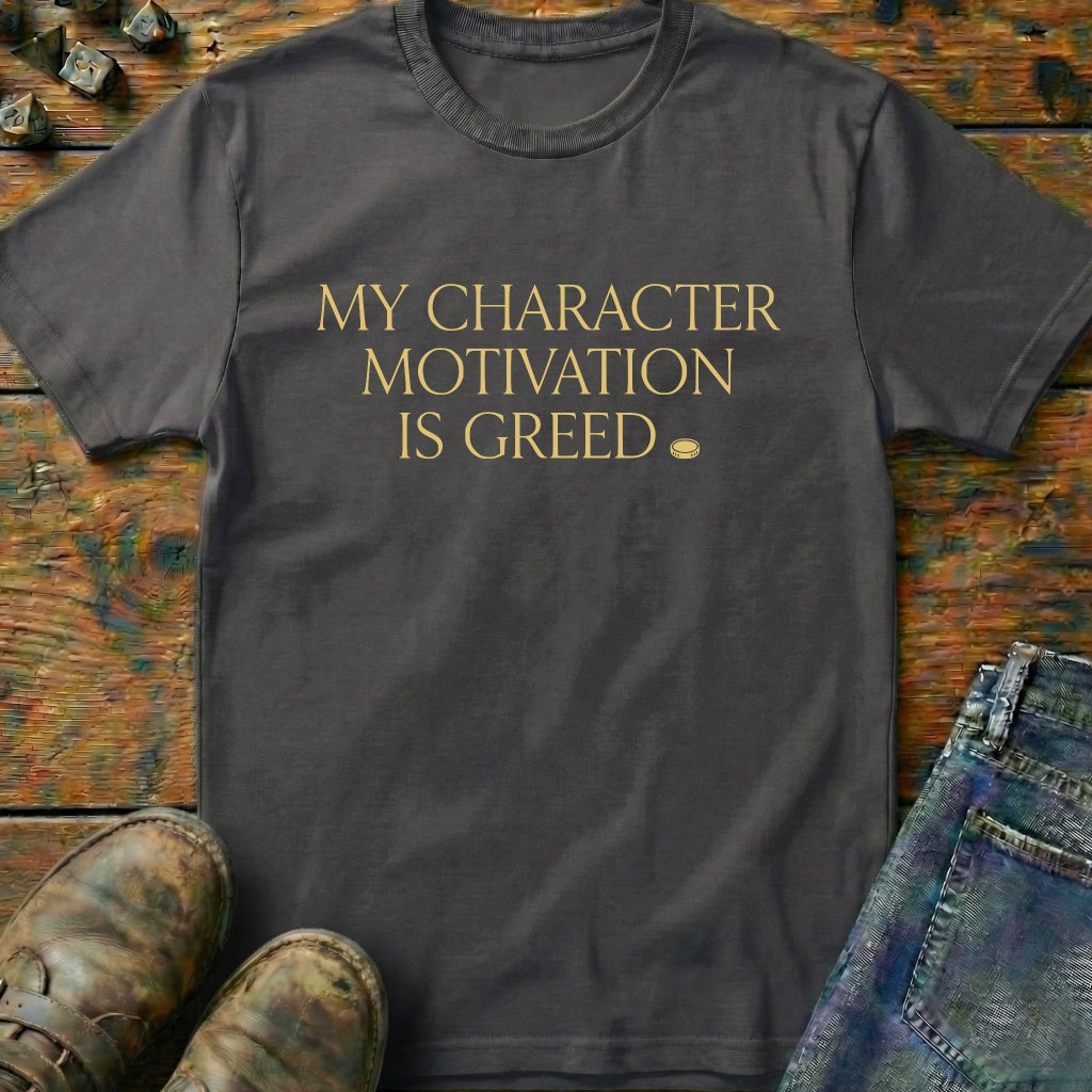 My Character Motivation T-Shirt