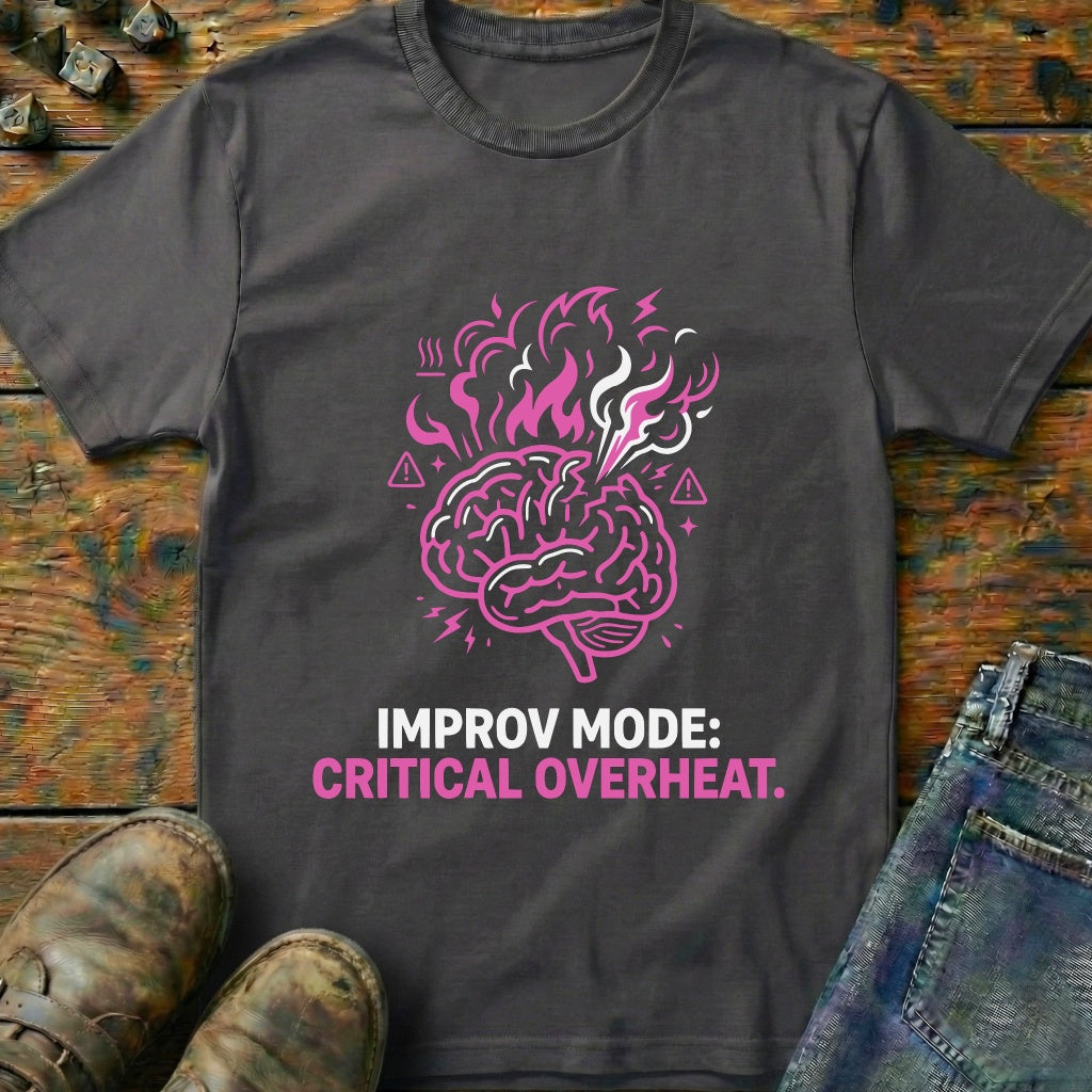 Improv Mode T-Shirt