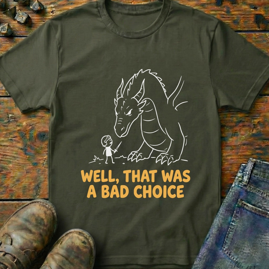 Well That Was A T-Shirt