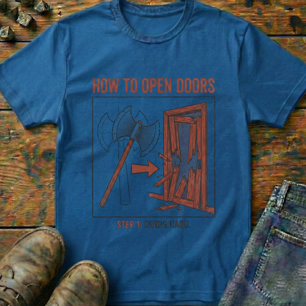 How To Open Doors T-Shirt