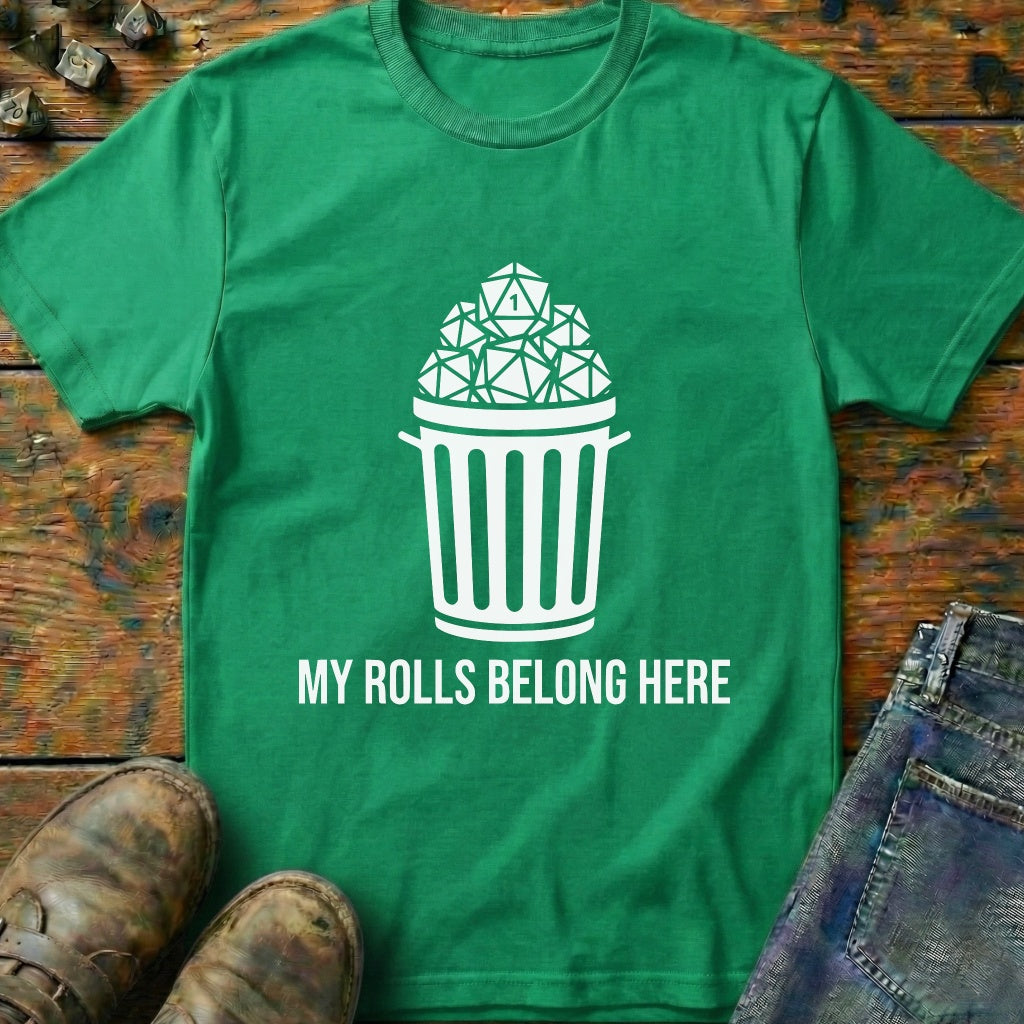 My Rolls Belong Here T-Shirt