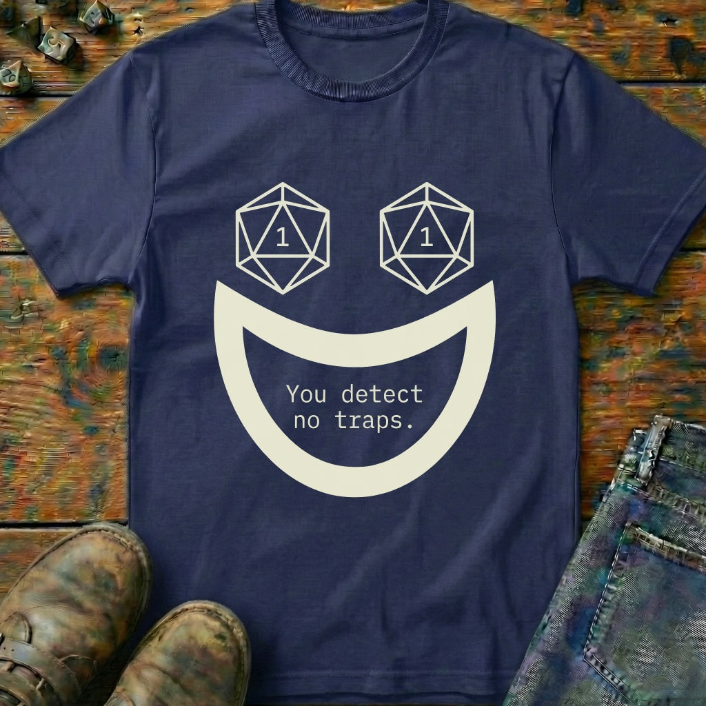 You Detect No Traps Smile Dice T-Shirt