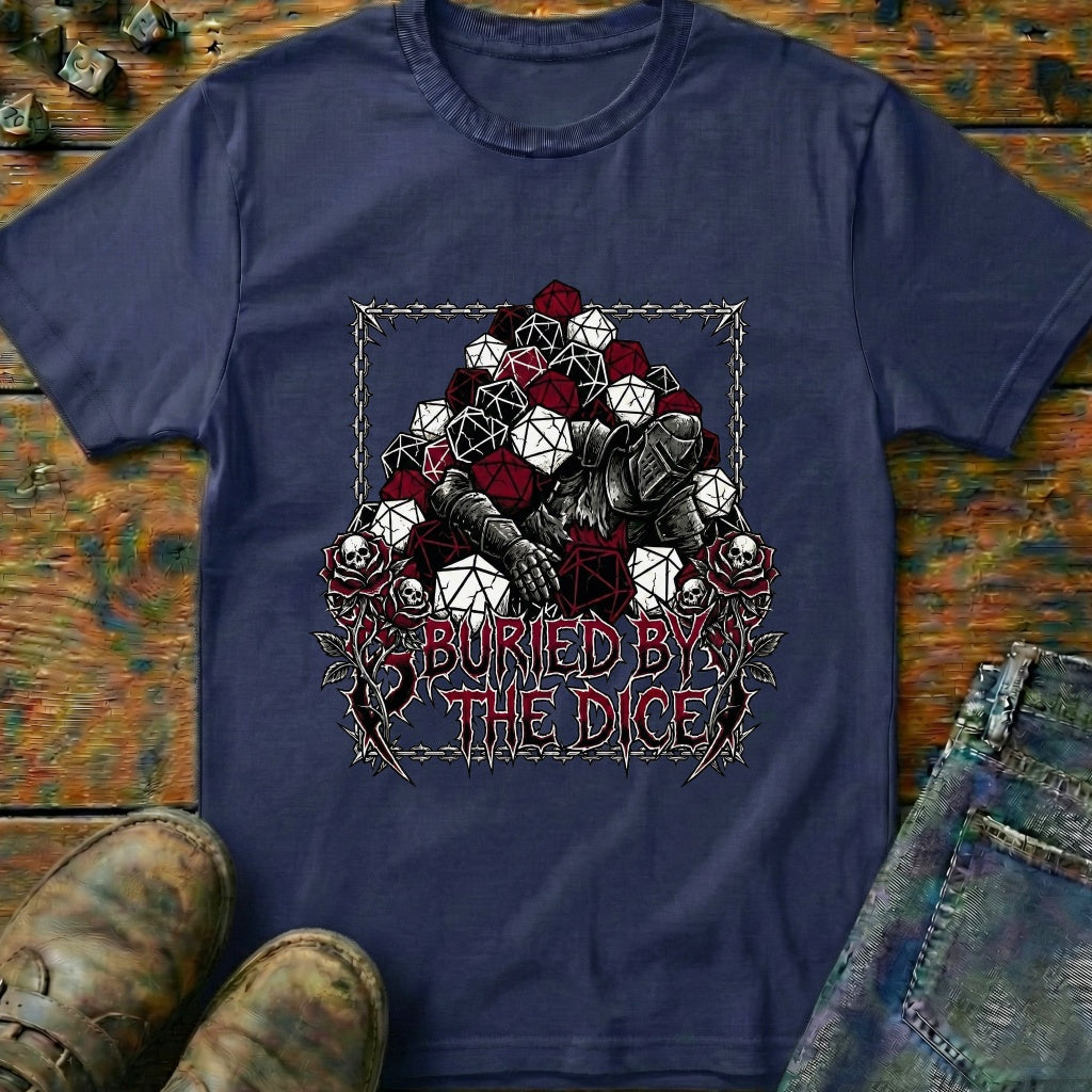 Buried By The Dice T-Shirt