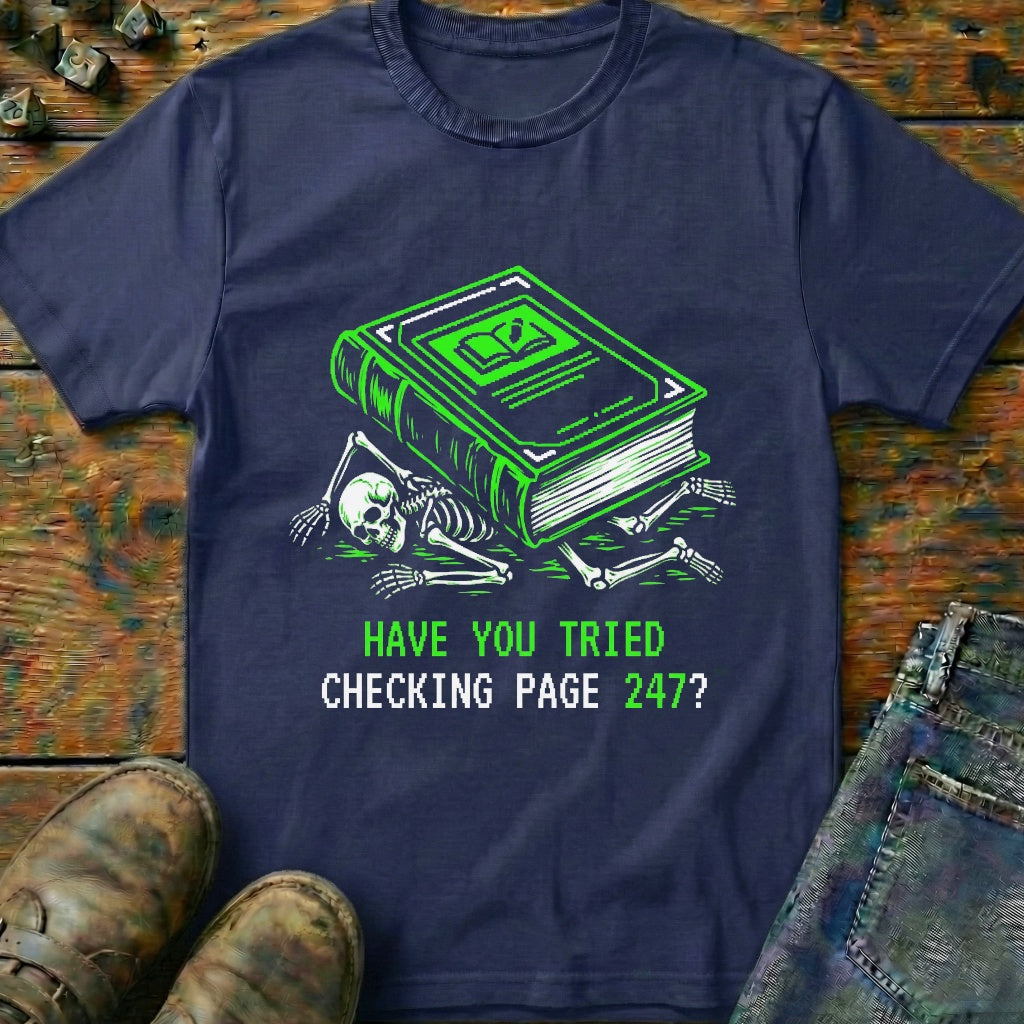 Have You Tried T-Shirt