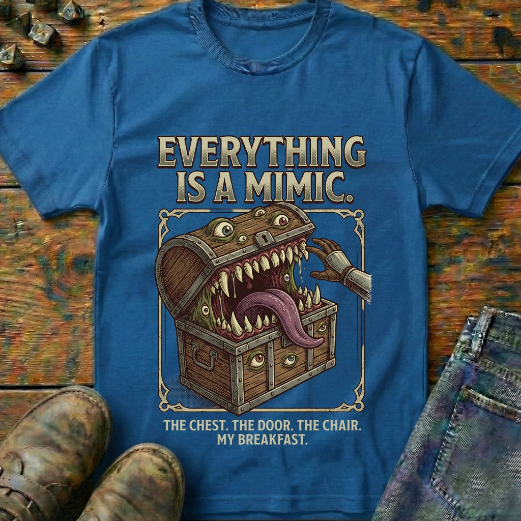 Everything Is A Mimic T-Shirt