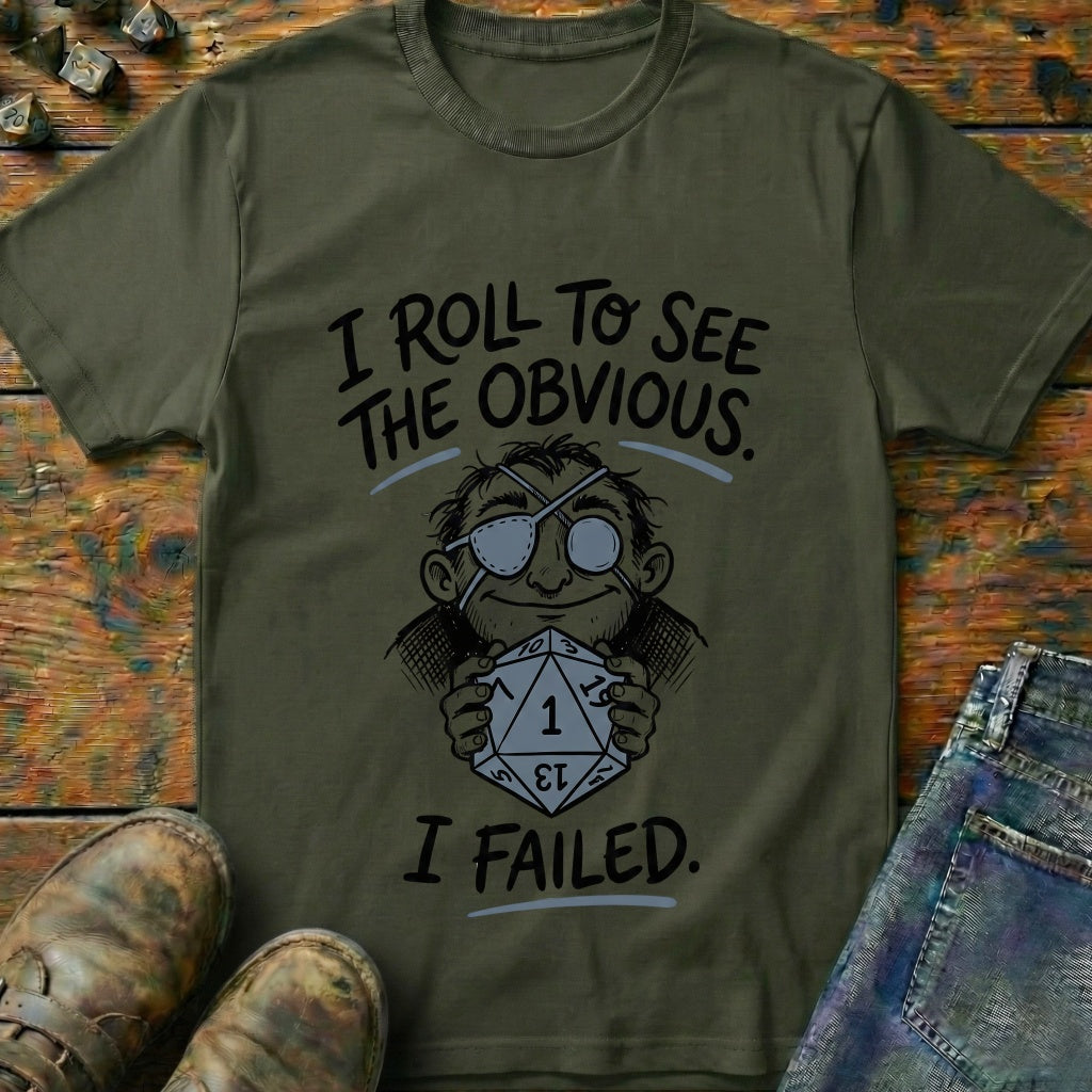I Roll To See T-Shirt