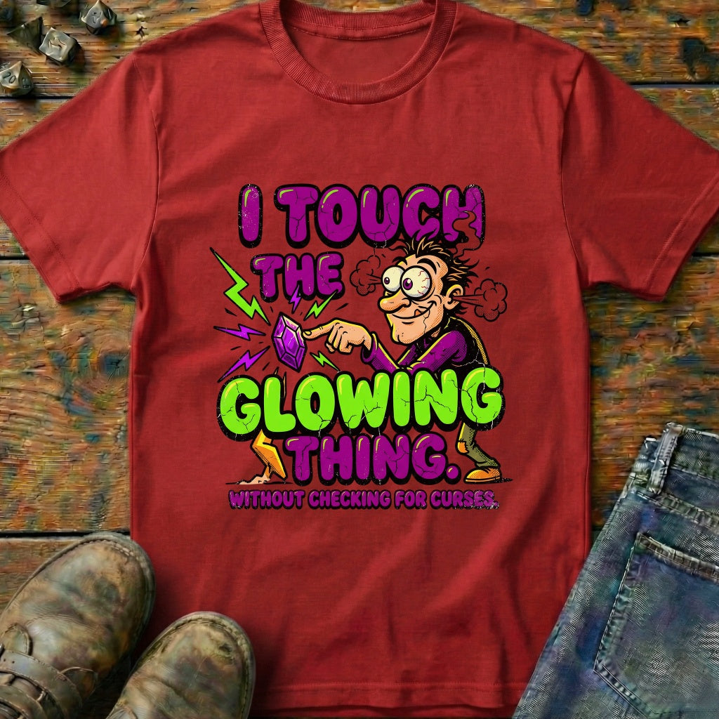 I Touch The Glowing Thing T-Shirt