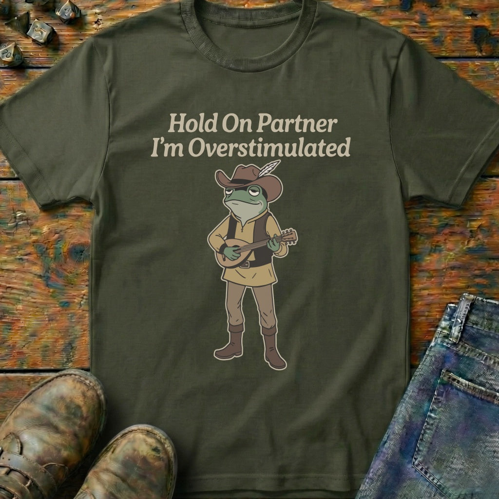 Hold On Partner T-Shirt