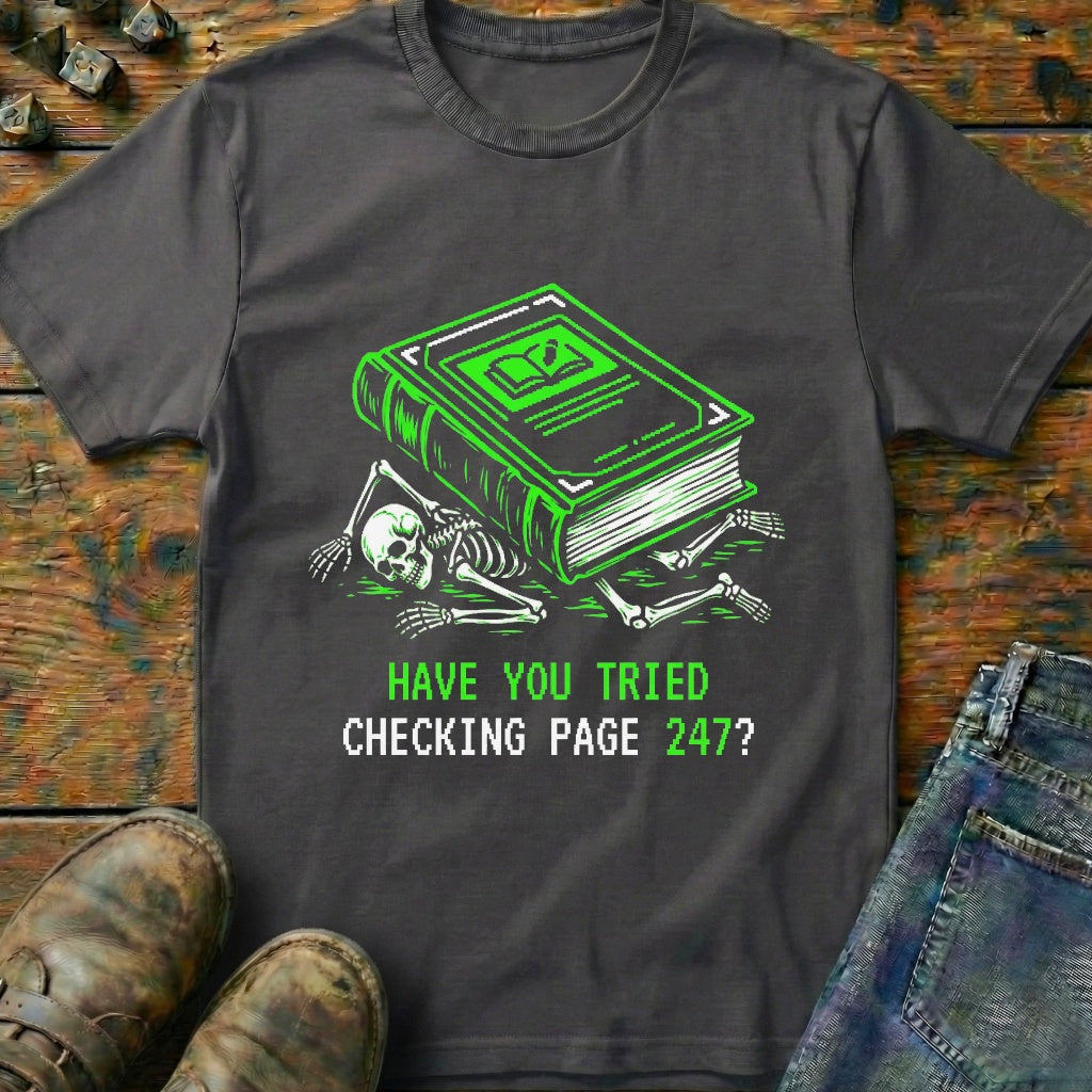 Have You Tried T-Shirt