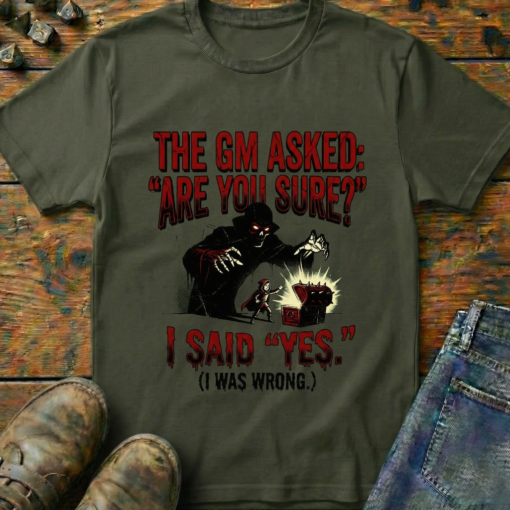 The GM Asked T-Shirt