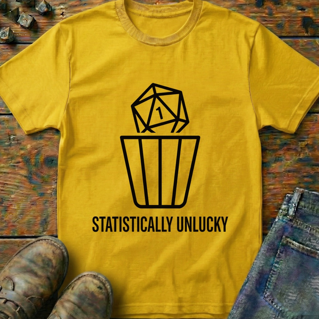 Statistically Unlucky T-Shirt