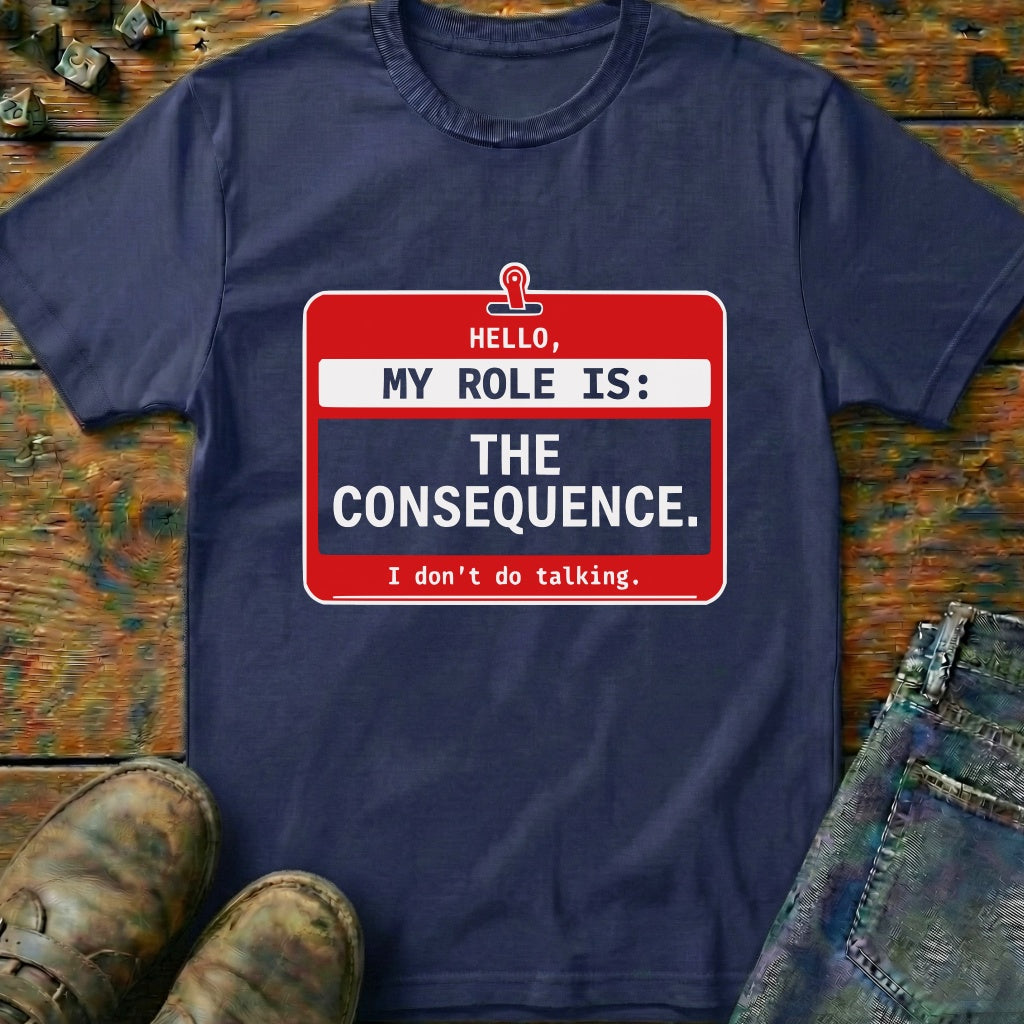 My Role Is T-Shirt