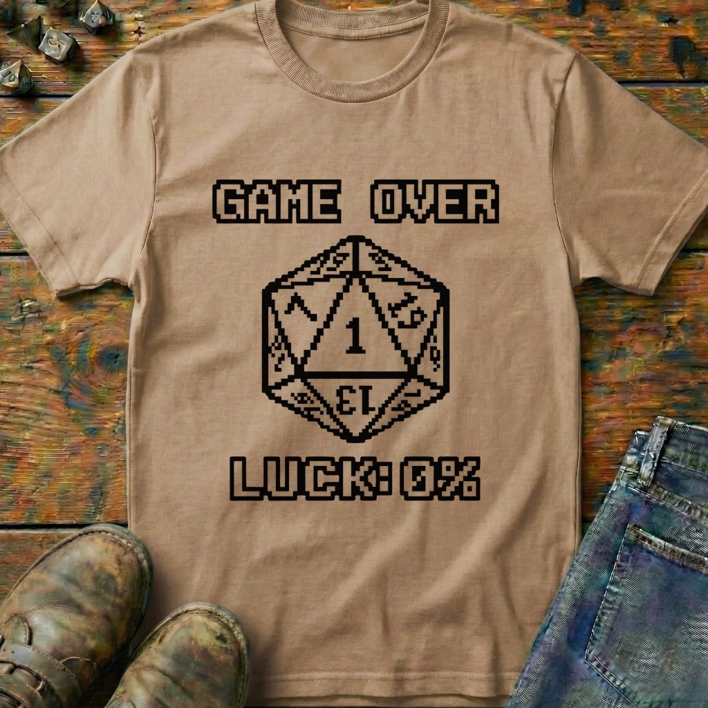 Game Over Luck T-Shirt