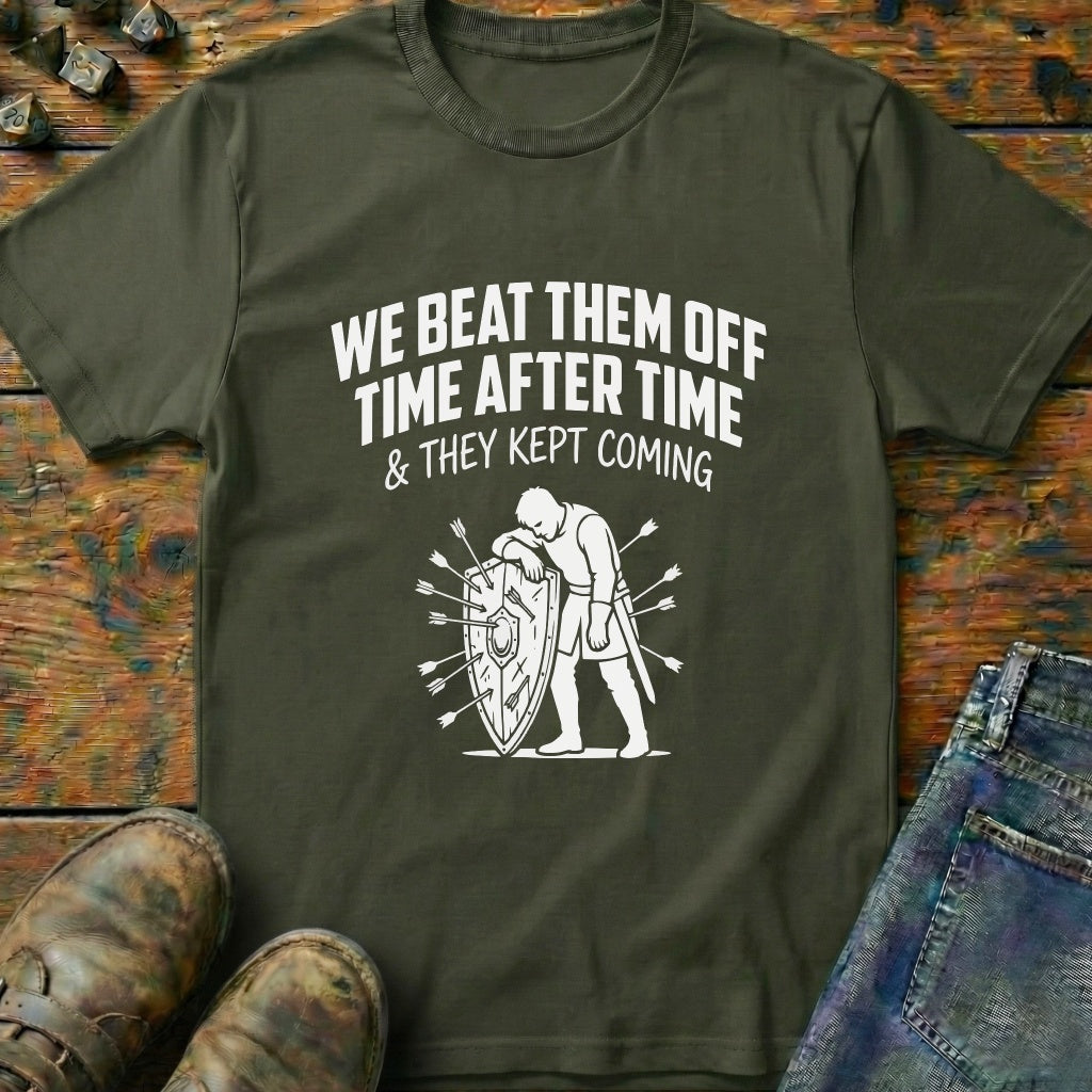 They Kept Coming T-Shirt