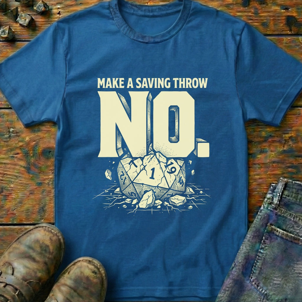 Saving Throw No T-Shirt