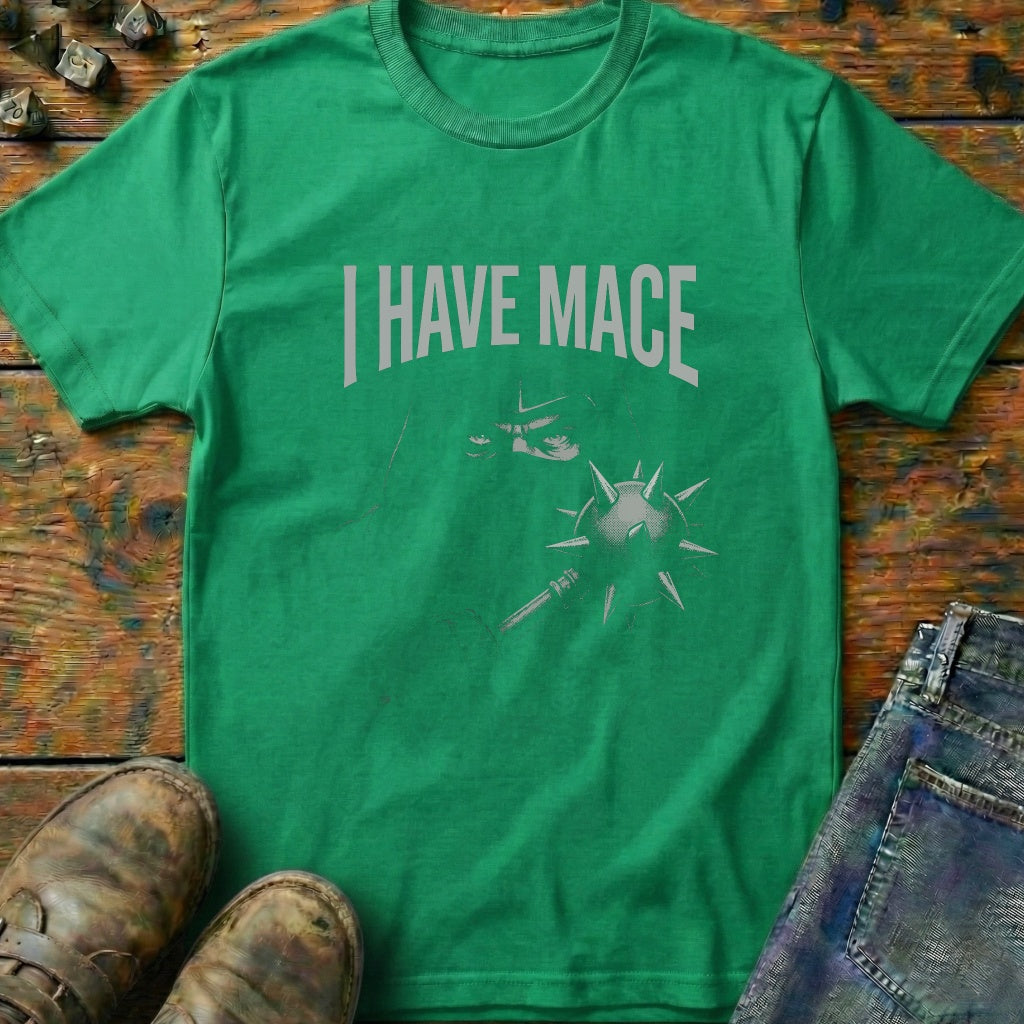 I Have Mace Shadow T-Shirt