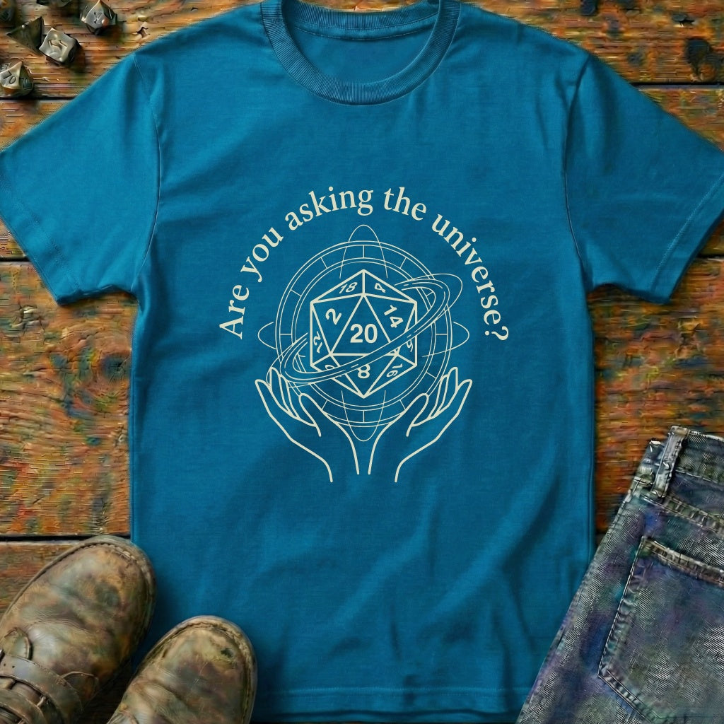 Are You Asking The D20 T-Shirt