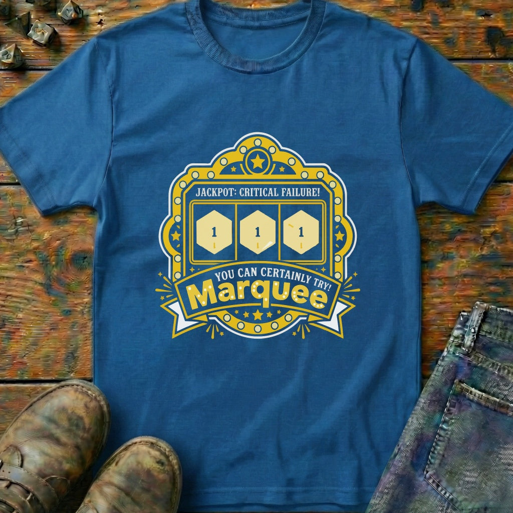 You Can Certainly Try Jackpot T-Shirt