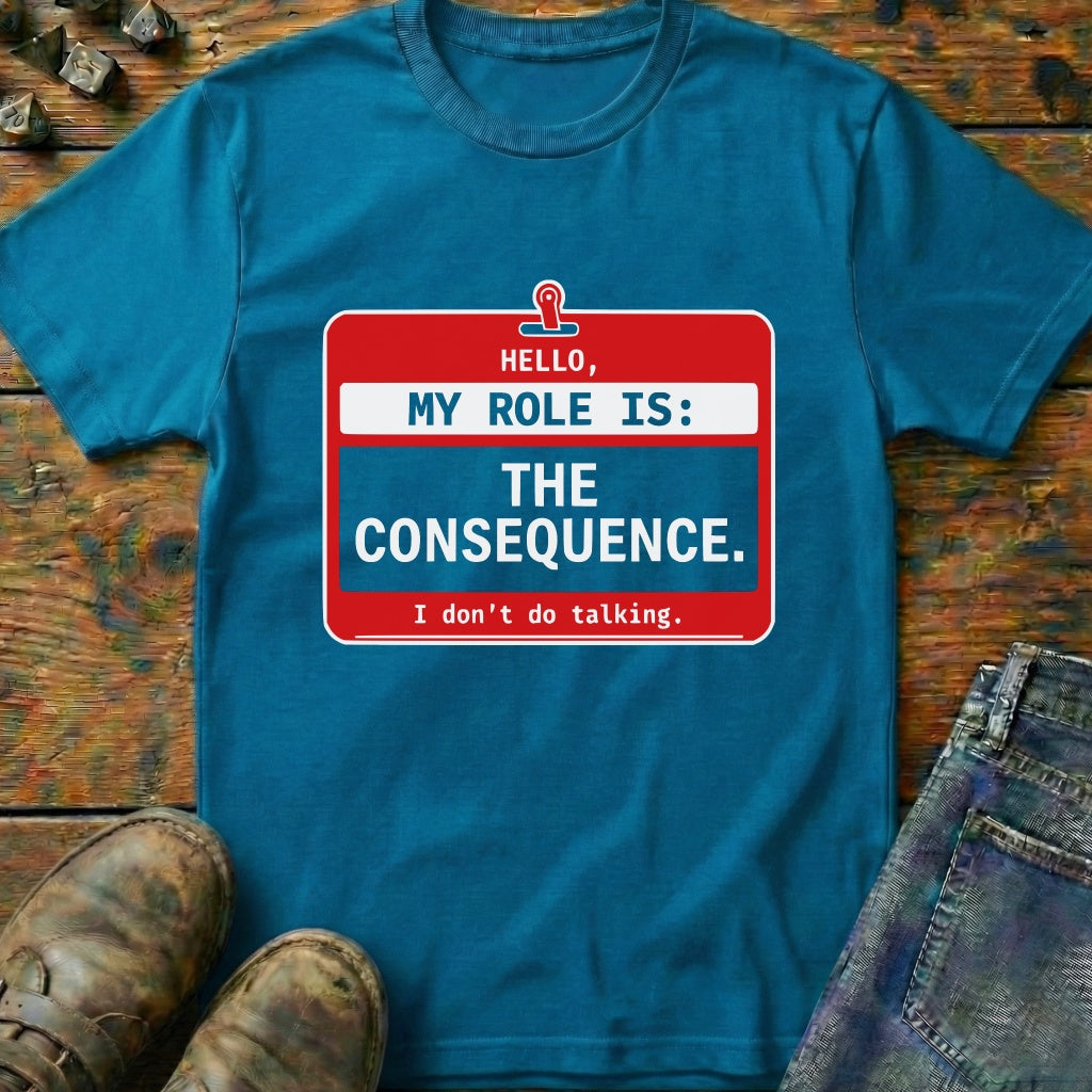 My Role Is T-Shirt
