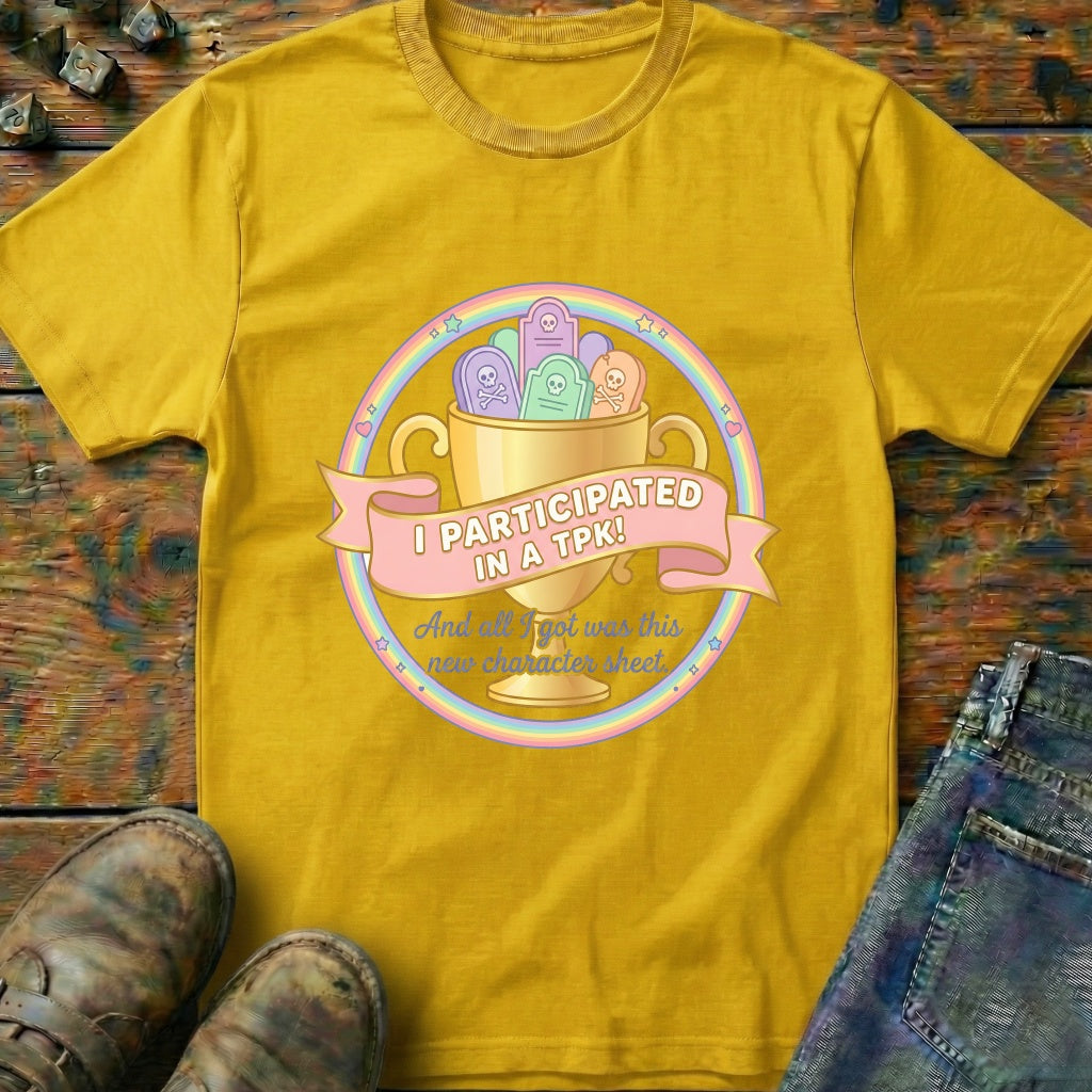 I Participated In A TPK T-Shirt