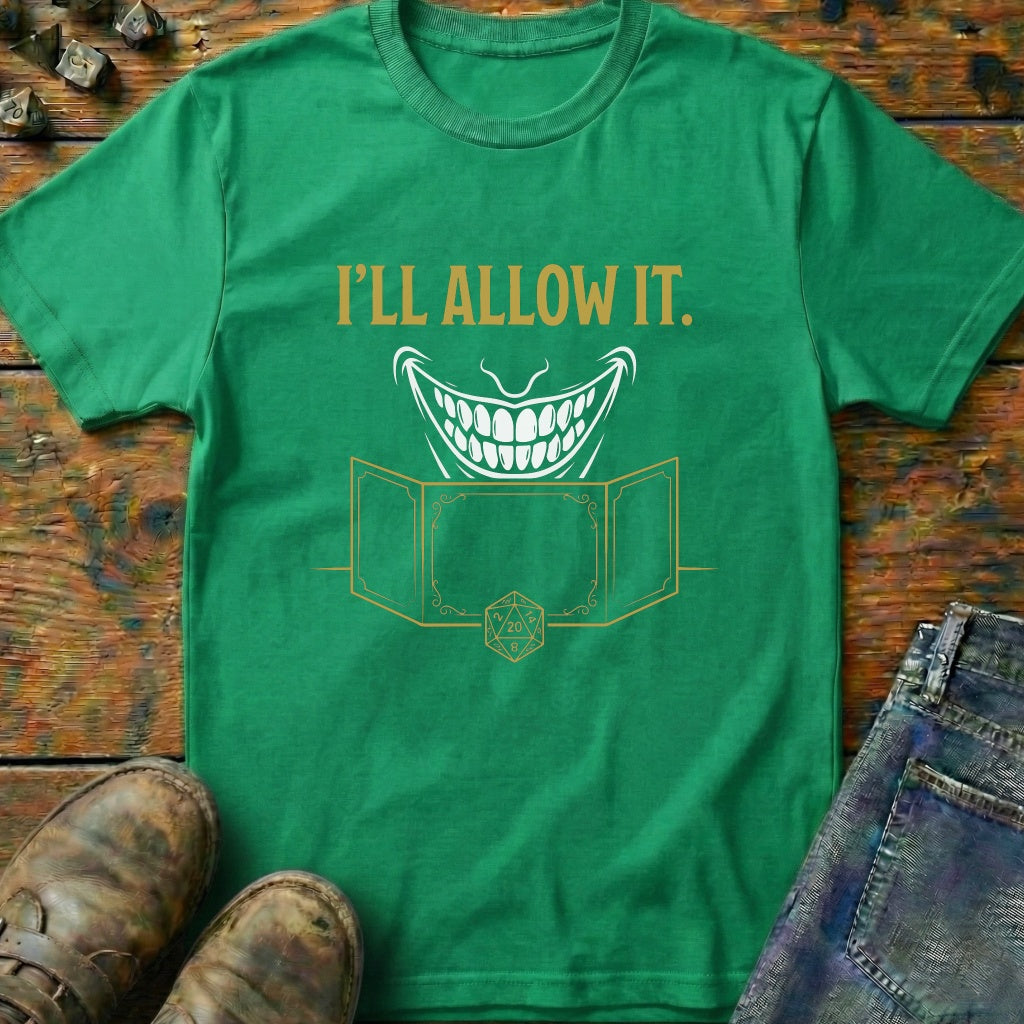 ILL Allow It D20 T-Shirt