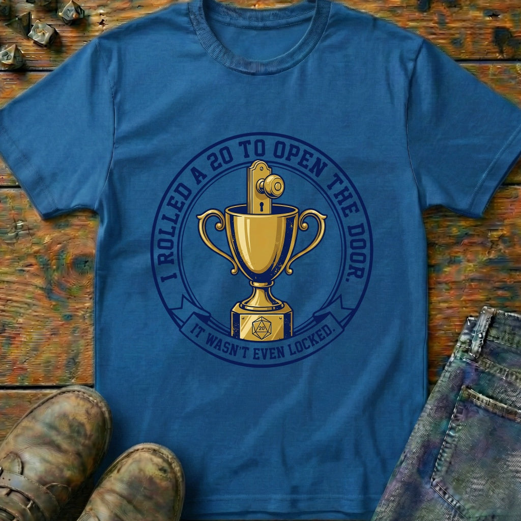 I Rolled A 20 T-Shirt
