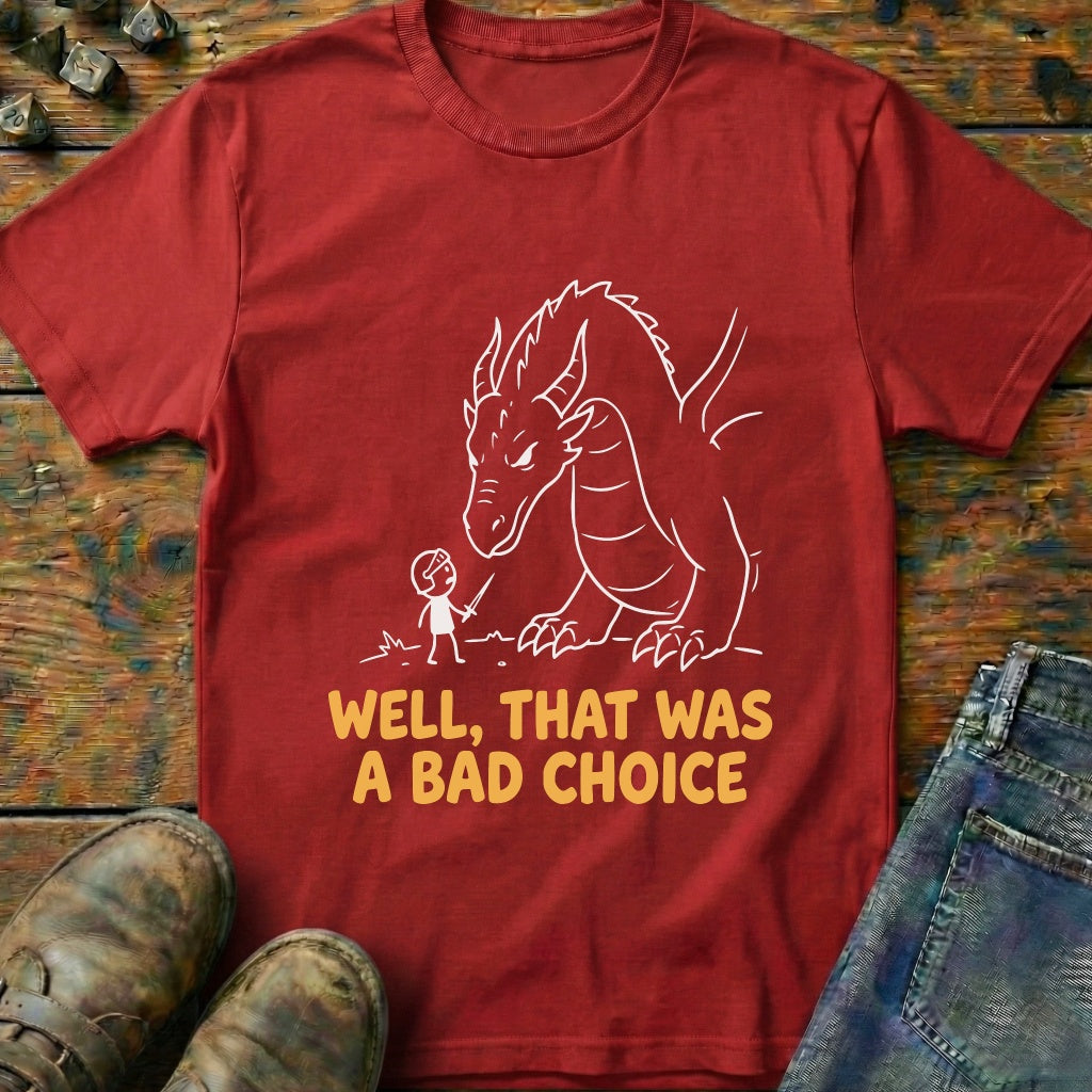 Well That Was A T-Shirt