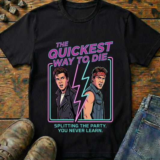 The Quickest Way T-Shirt