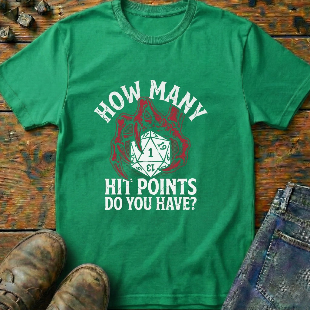 How Many Hit Points Dice One T-Shirt