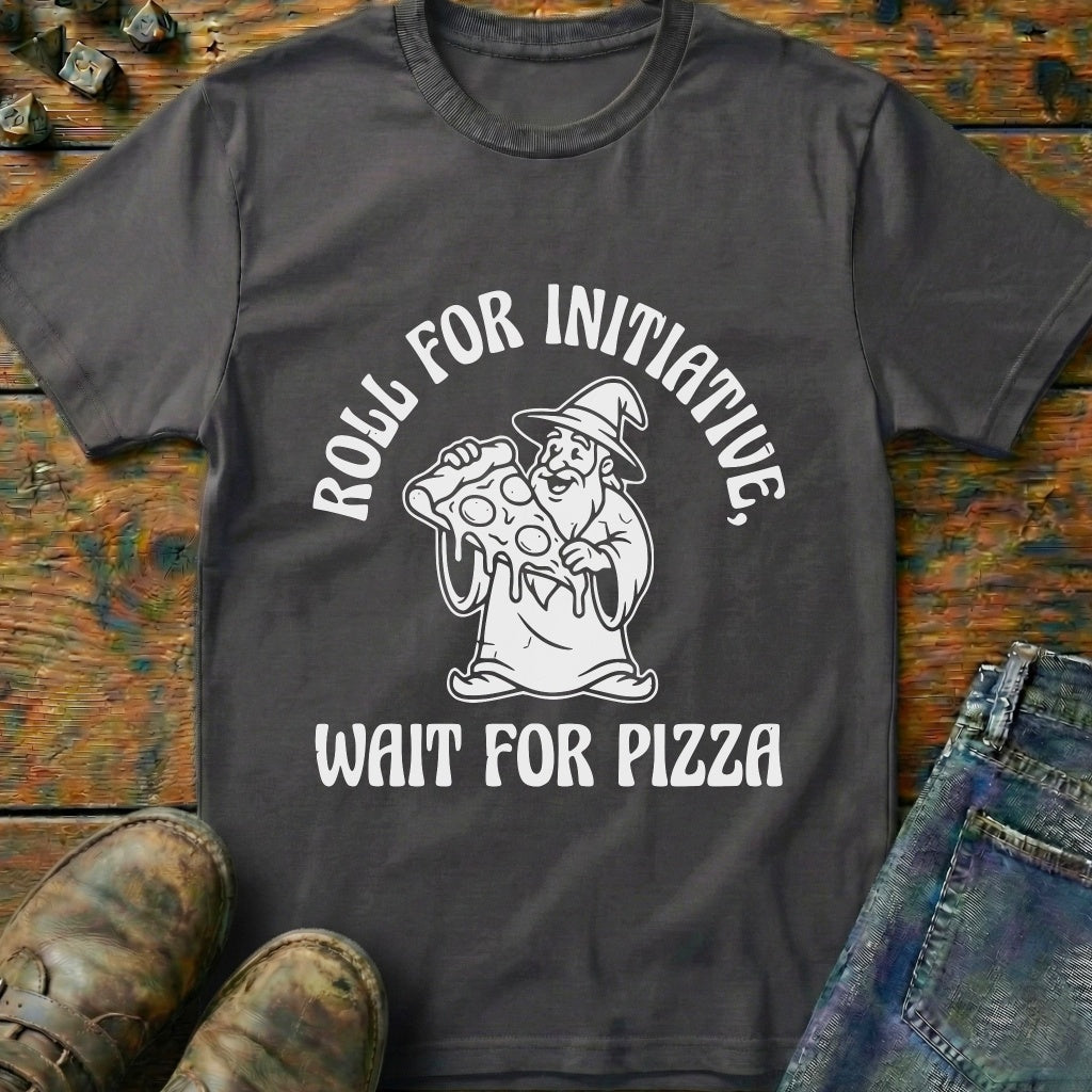 Wait For Pizza T-Shirt