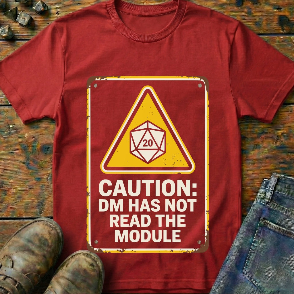 DM Has Not Read T-Shirt
