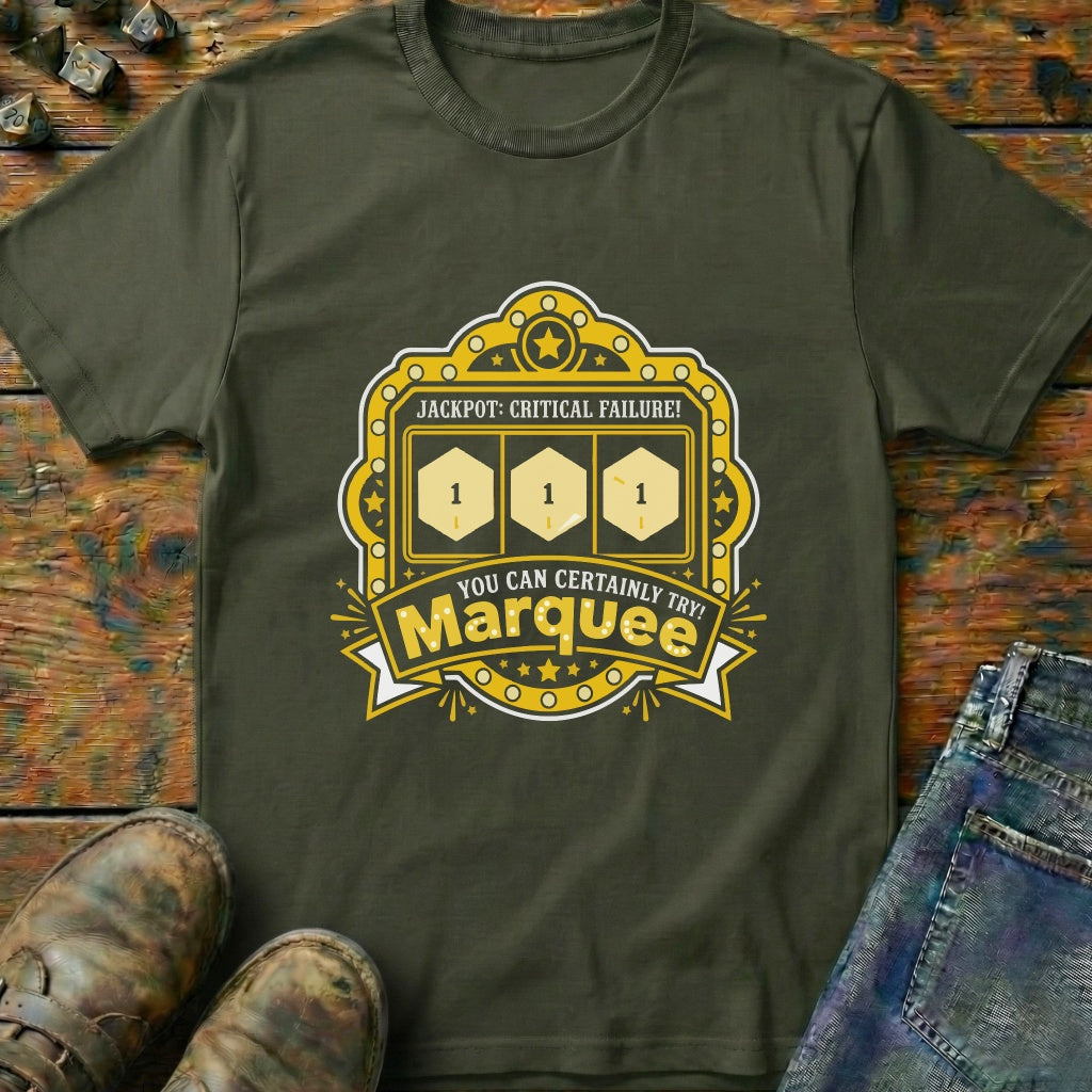 You Can Certainly Try Jackpot T-Shirt
