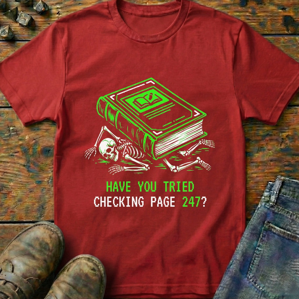 Have You Tried T-Shirt