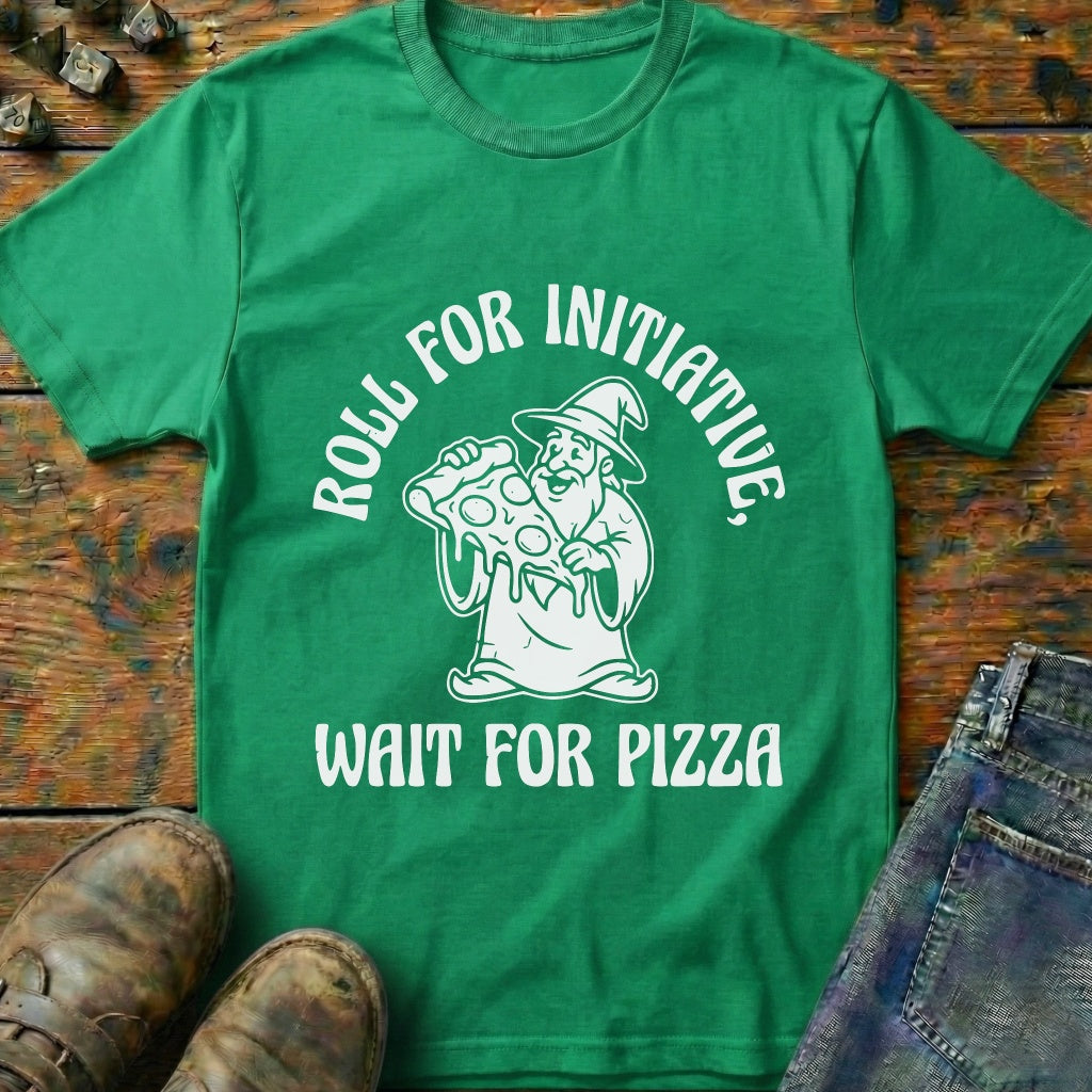 Wait For Pizza T-Shirt