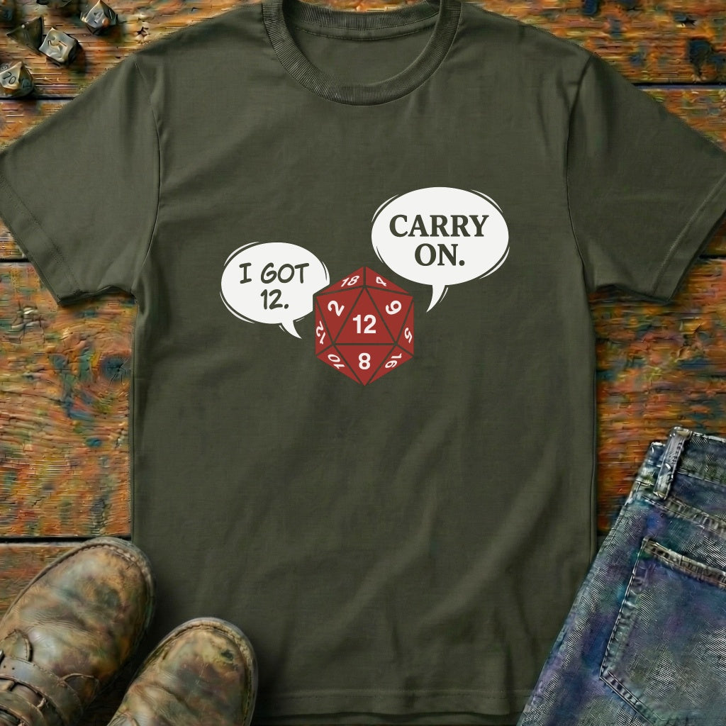 I Got 12 Carry On T-Shirt