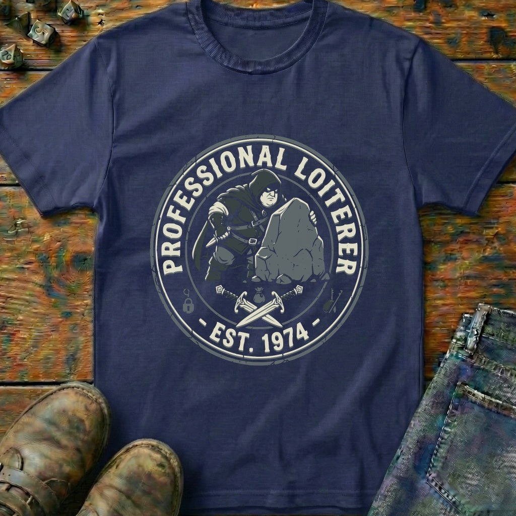 Professional Loiterer T-Shirt