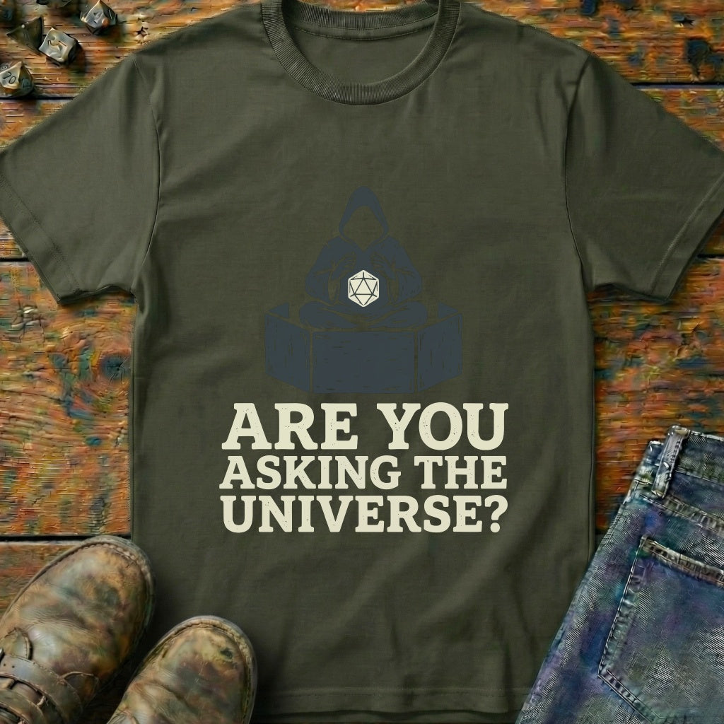 Are You Asking Zen T-Shirt